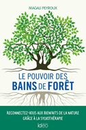 Le pouvoir des bains de foret